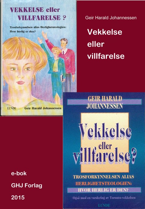 Vekkelse eller villfarelse