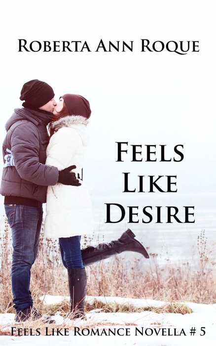 Feels Like Desire