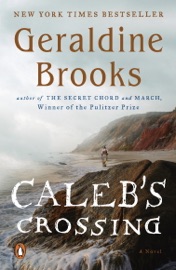 Caleb's Crossing - Geraldine Brooks by  Geraldine Brooks PDF Download