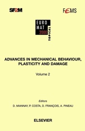 Book's Cover of Advances in Mechanical Behaviour, Plasticity and Damage