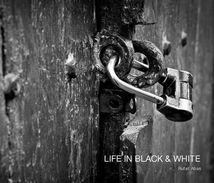 LIFE IN BLACK & WHITE