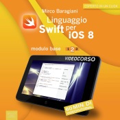 Linguaggio Swift per iOS 8. Videocorso