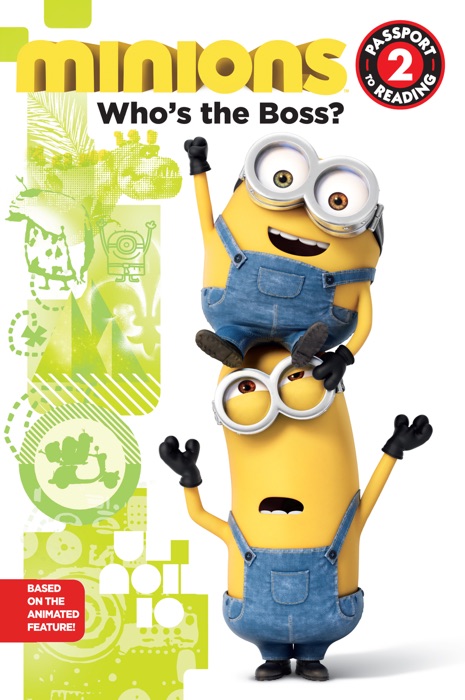 Minions: Who's the Boss?