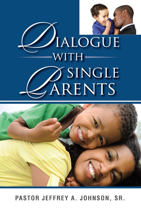 Dialogue With Single Parents