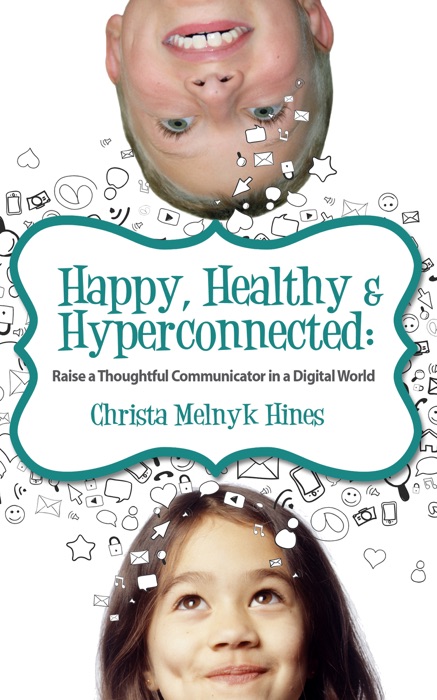 Happy, Healthy & Hyperconnected