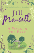 A Walk In The Park - Jill Mansell