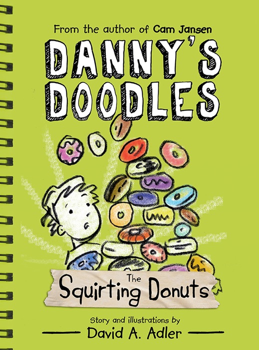 Danny’s Doodles: The Squirting Donuts