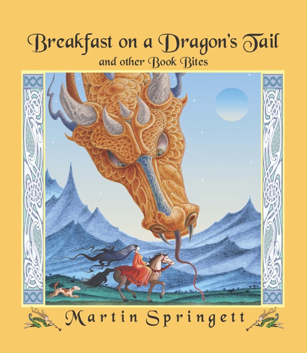 Breakfast on a Dragon's Tail