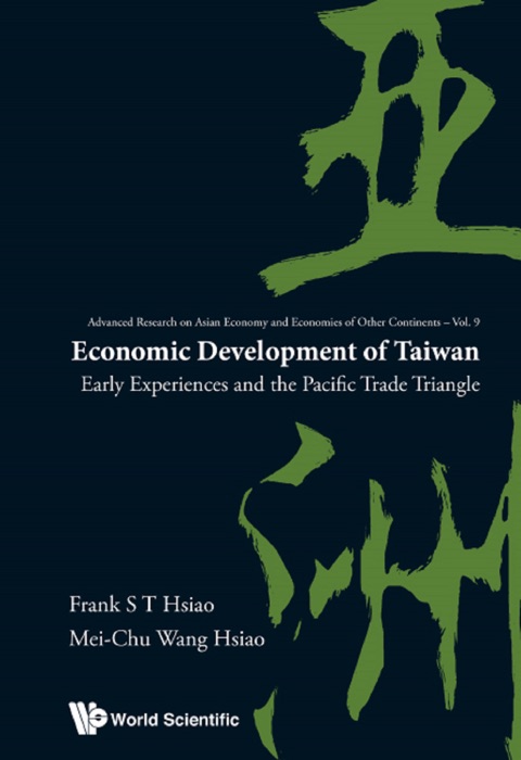 Economic Development Of Taiwan: Early Experiences And The Pacific Trade Triangle