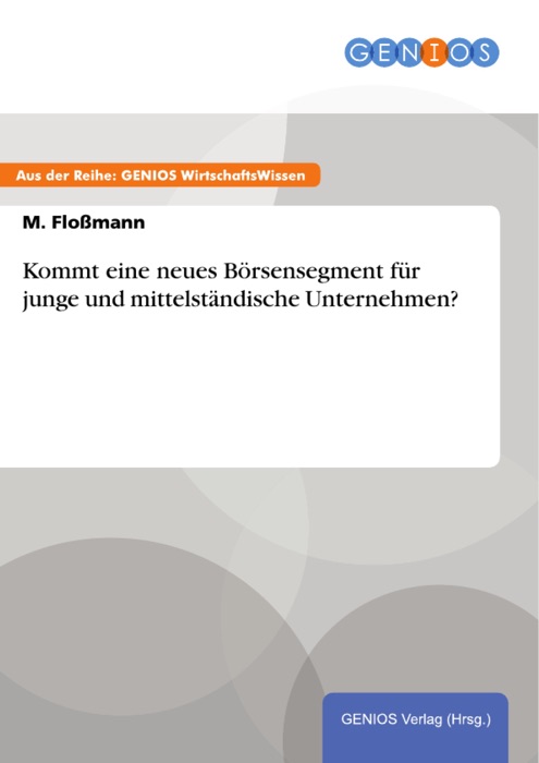 Kommt eine neues Börsensegment für junge und mittelständische Unternehmen?