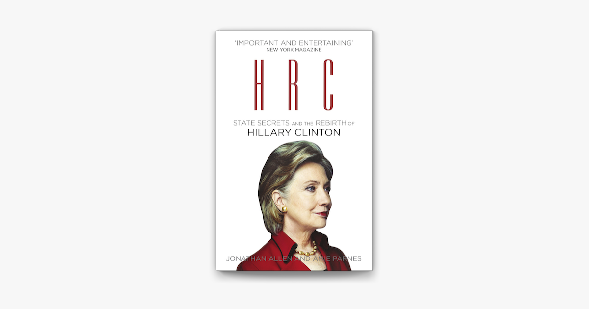 ‎HRC: State Secrets and the Rebirth of Hillary Clinton sur ...