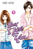 Say I Love You. Volume 9 - Kanae Hazuki