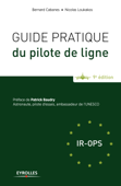 Guide pratique du pilote de ligne - Nicolas Loukakos & Bernard Cabanes