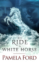 Pamela Ford - To Ride a White Horse artwork