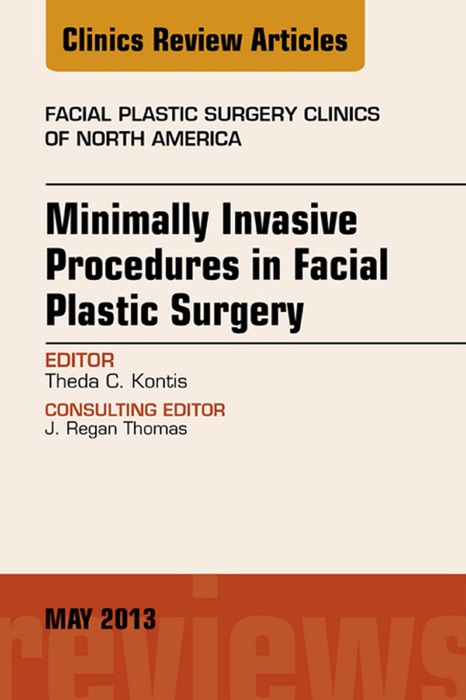 Minimally Invasive Procedures in Facial Plastic Surgery