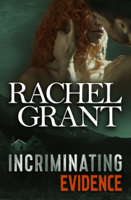 Rachel Grant - Incriminating Evidence artwork