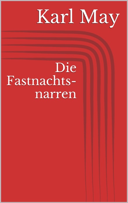 Die Fastnachtsnarren