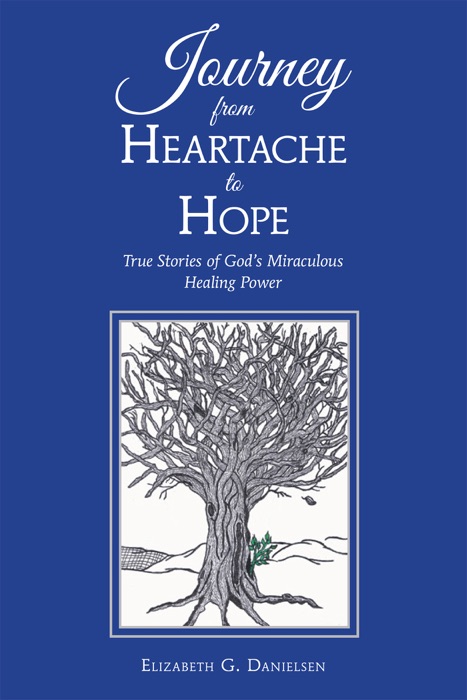 Journey from Heartache to Hope