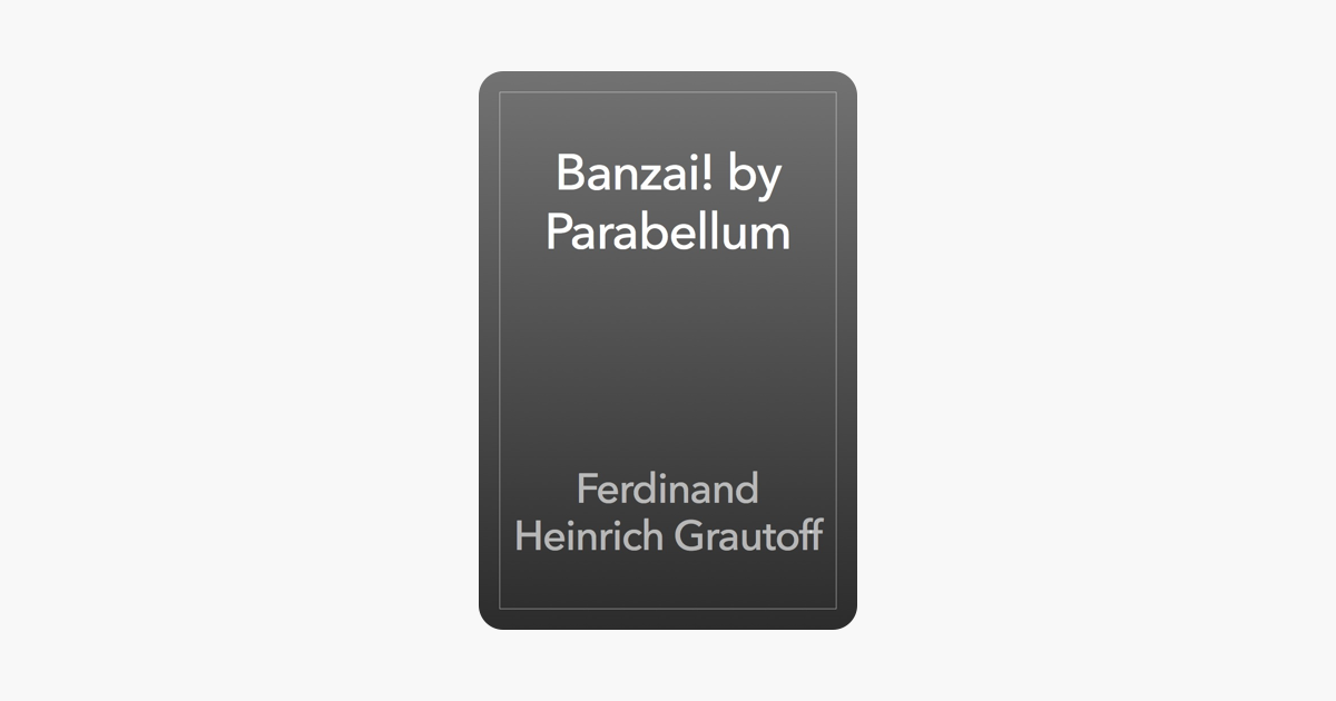 Banzai! by Parabellum