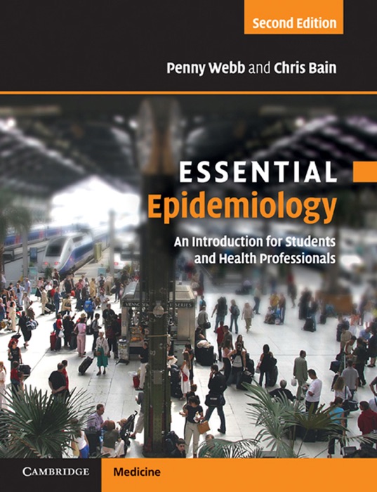 Essential Epidemiology: Second Edition
