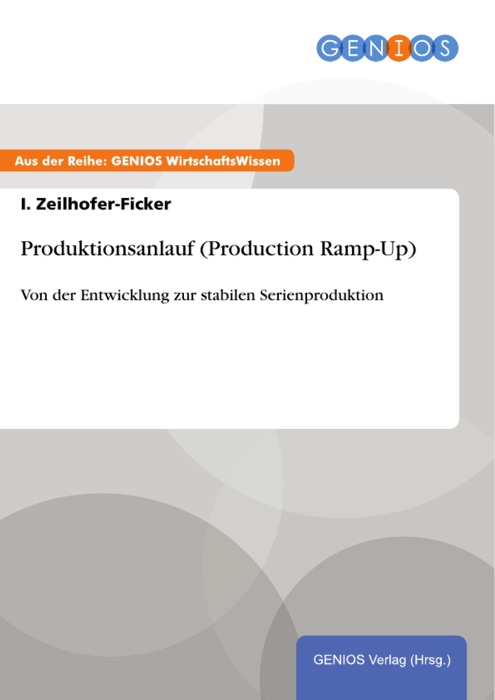 Produktionsanlauf (Production Ramp-Up)