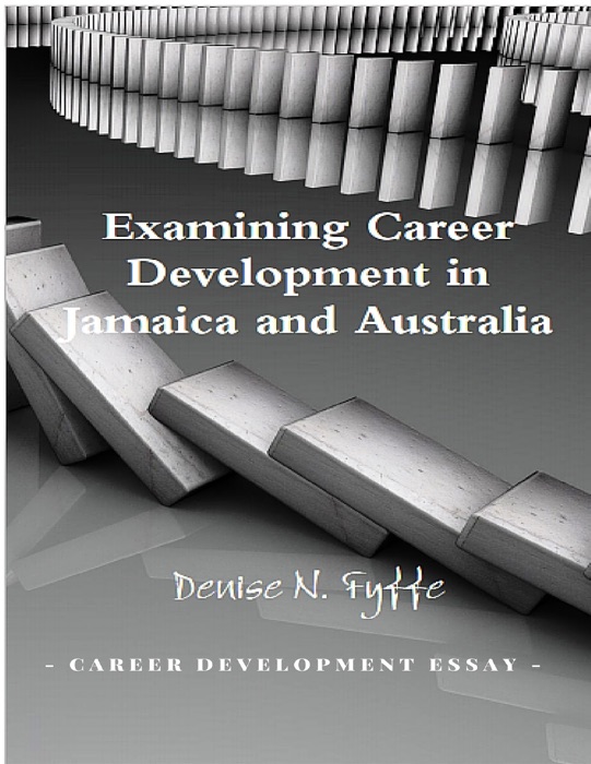 Examining Career Development In Jamaica and Australia