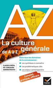 La culture générale de A à Z - Frank Lanot, Daniel Pimbé, André Ropert, Xavier Müller, Bénédicte Lanot, Cédric Perrin & Catherine Lanier