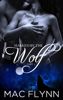 Marked by the Wolf #1 (Werewolf Romance) - Mac Flynn