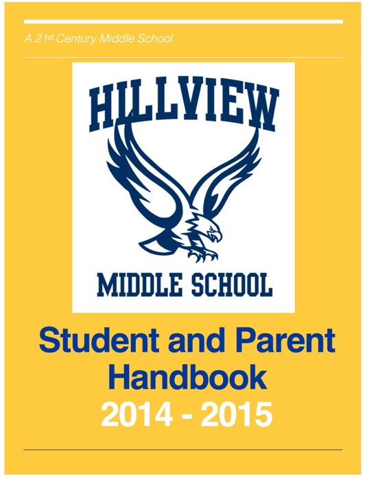 Hillview Middle School Student and Parent Handbook