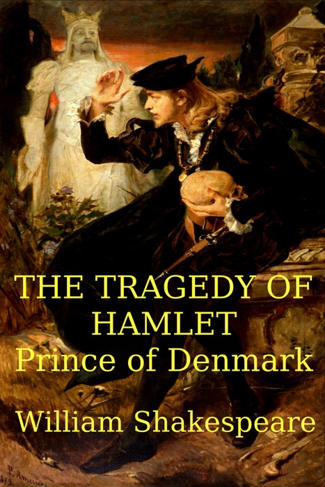 The Tragedy of Hamlet