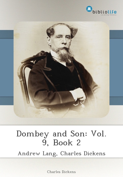 Dombey and Son: Vol. 9, Book 2