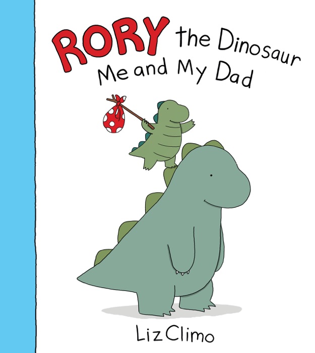 Rory the Dinosaur: Me and My Dad