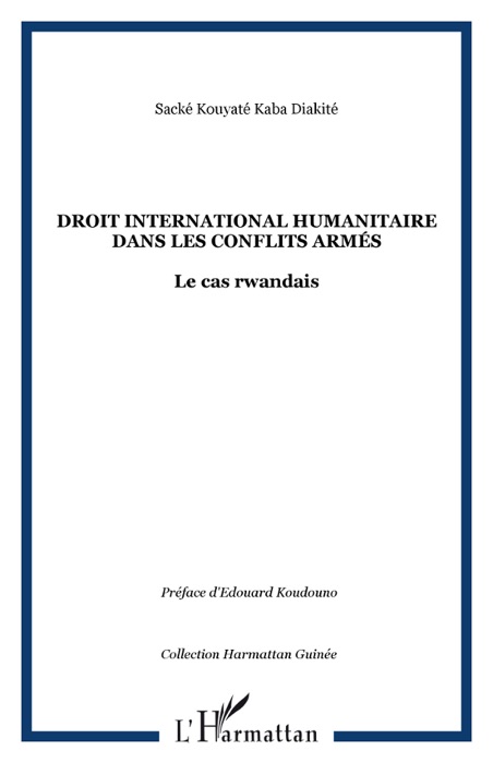 Droit international humanitaire dans les conflits armés