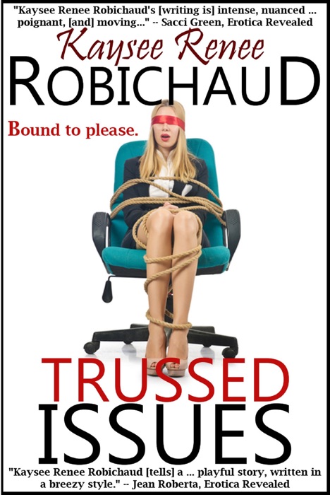 Trussed Issues: Bondage Erotica