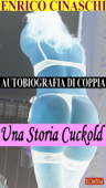 Una storia cuckold - Enrico Cinaschi
