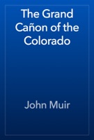 The Grand Cañon of the Colorado