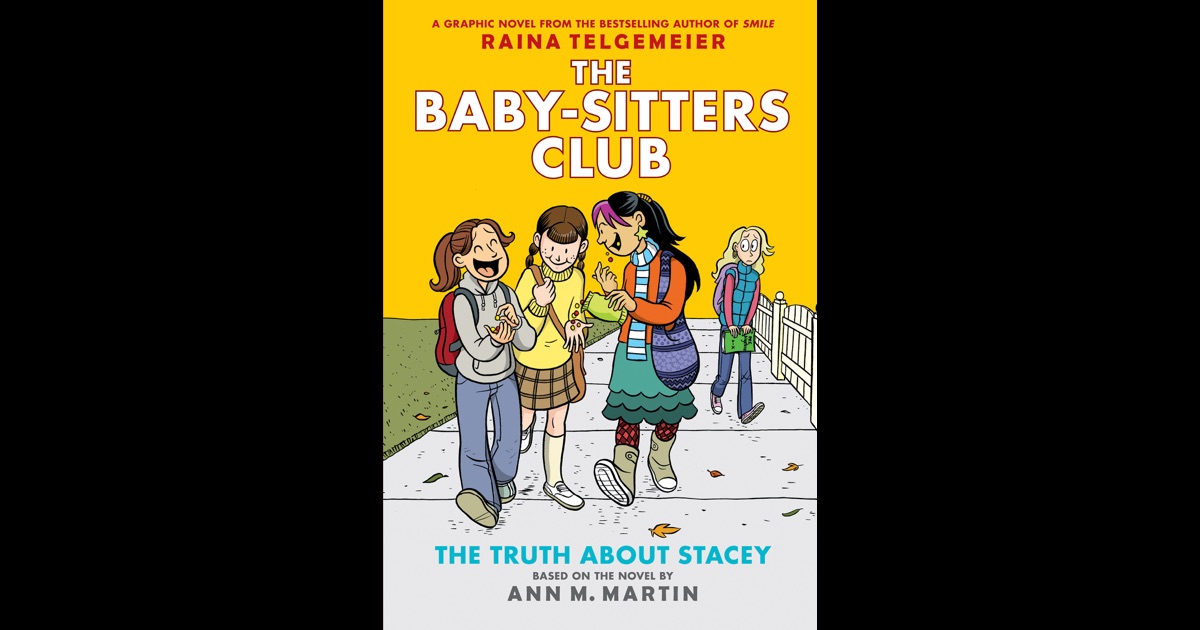 The Truth About Stacey: Full-Color Edition (The Baby-Sitters Club ...