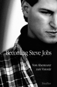 Becoming Steve Jobs - Brent Schlender & Rick Tetzeli