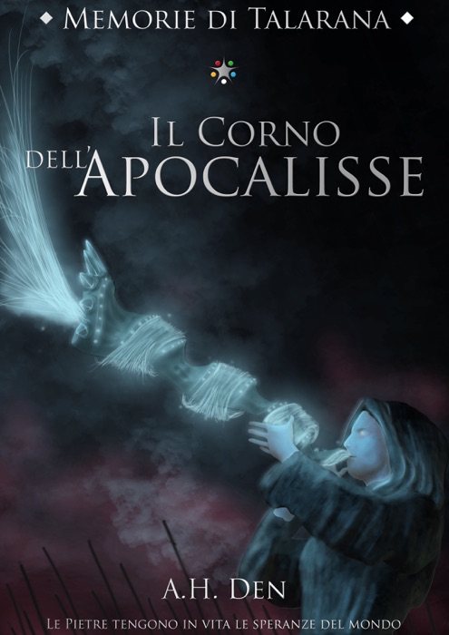 Memorie di Talarana - Il Corno dell'Apocalisse