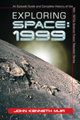 Exploring Space: 1999 - John Kenneth Muir
