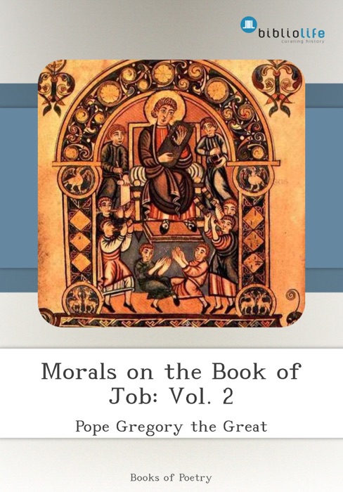 Morals on the Book of Job: Vol. 2