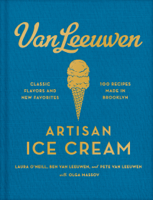 Laura O'neill, Benjamin Van Leeuwen & Peter Van Leeuwen - Van Leeuwen Artisan Ice Cream Book artwork