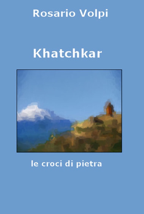 Khatchkar: le croci di pietra