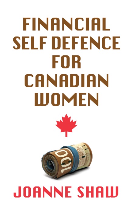 Financial Self Defence for Canadian Women