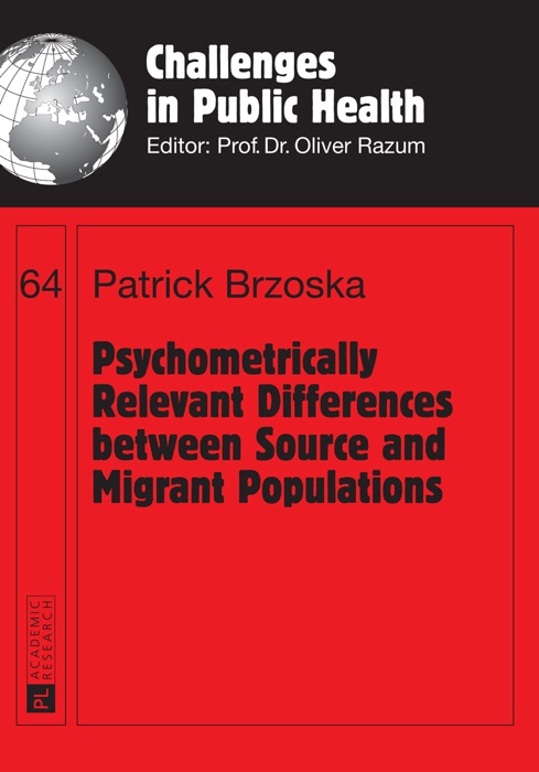 Psychometrically Relevant Differences between Source and Migrant Populations