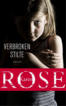 Verbroken stilte - Karen Rose