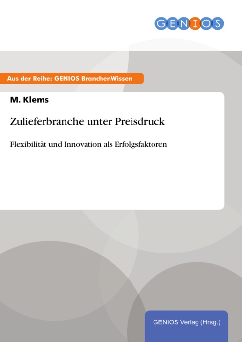 Zulieferbranche unter Preisdruck