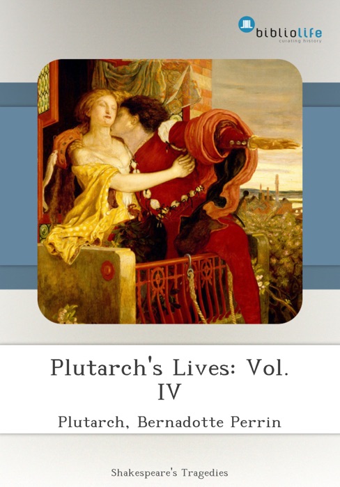 Plutarch's Lives: Vol. IV