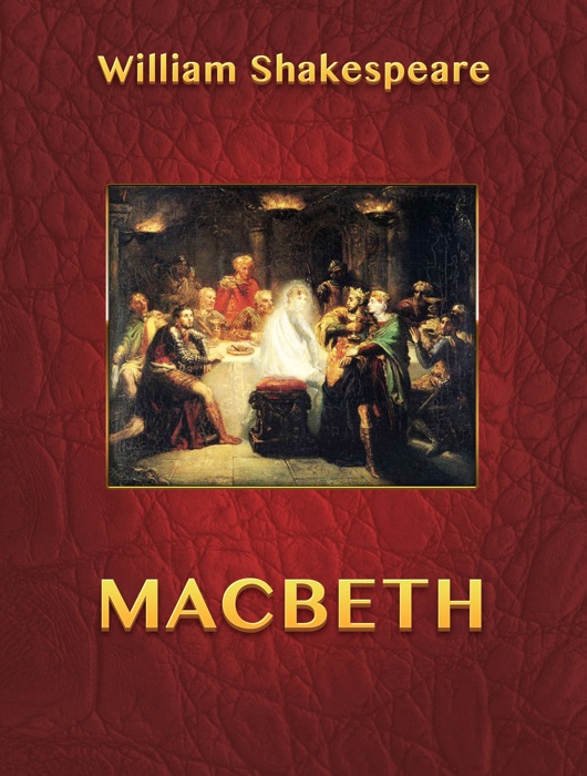 The Tragedy of Macbeth