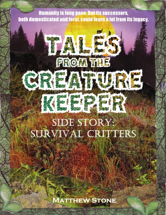 Tales from the Creature Keeper: Survival Critters